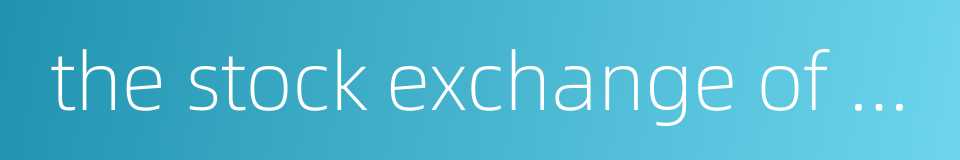 the stock exchange of hong kong的同义词