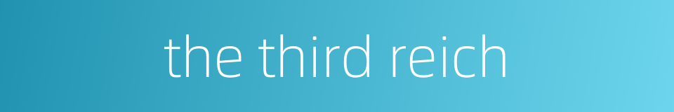 the third reich的同义词