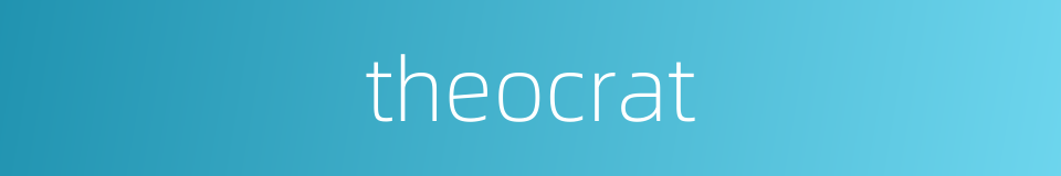 theocrat的同义词