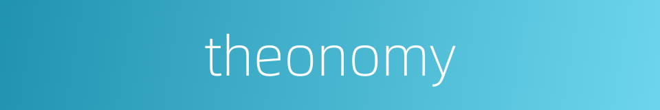 theonomy的同义词