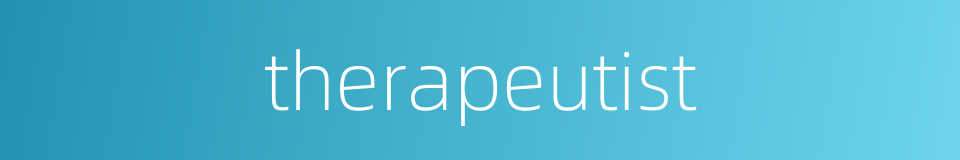 therapeutist的同义词
