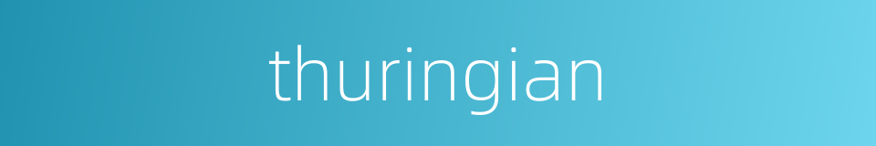 thuringian的同义词