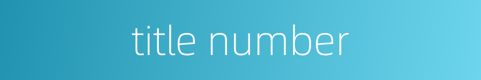 title number的同义词
