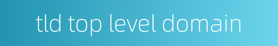 tld top level domain的同义词