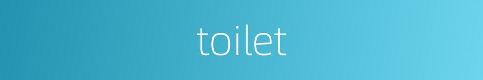 toilet的同义词