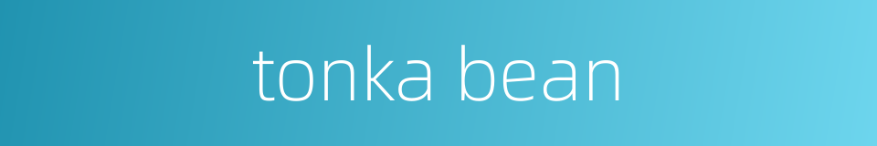 tonka bean的同义词