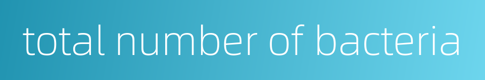 total number of bacteria的同义词
