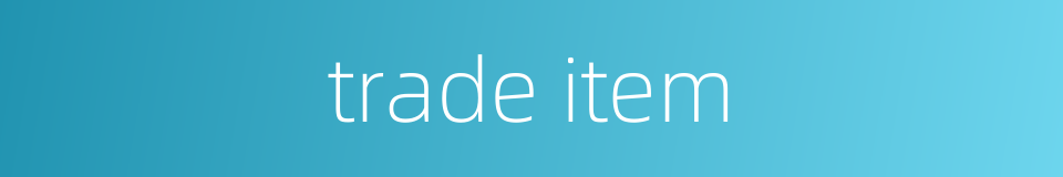 trade item的同义词