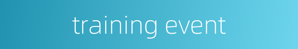 training event的同义词