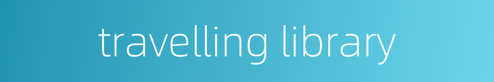 travelling library的同义词
