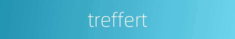 treffert的同义词