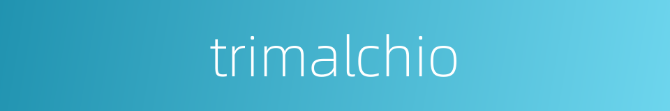 trimalchio的同义词