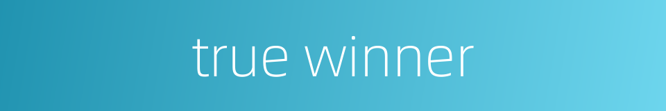 true winner的同义词
