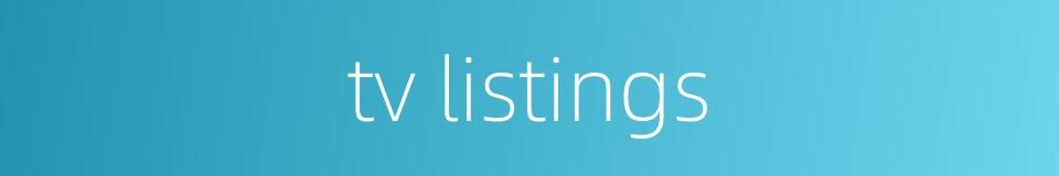 tv listings的同义词