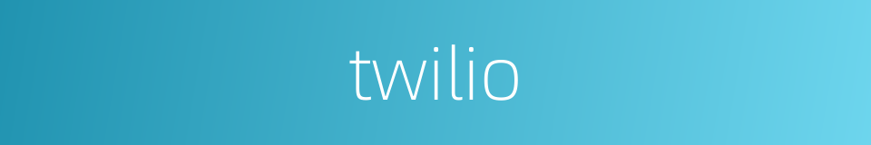 twilio的同义词