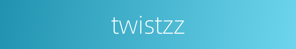 twistzz的同义词