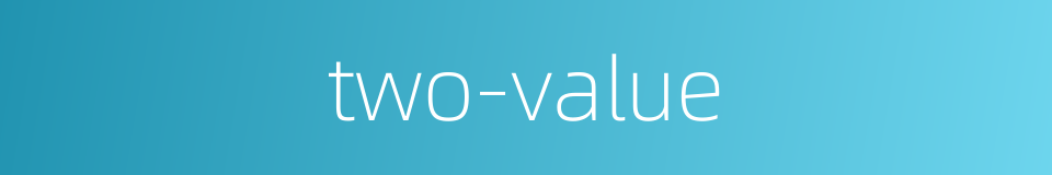 two-value的同义词