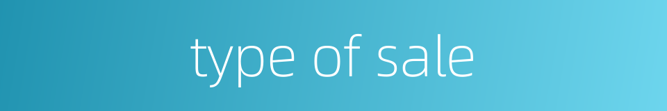 type of sale的同义词