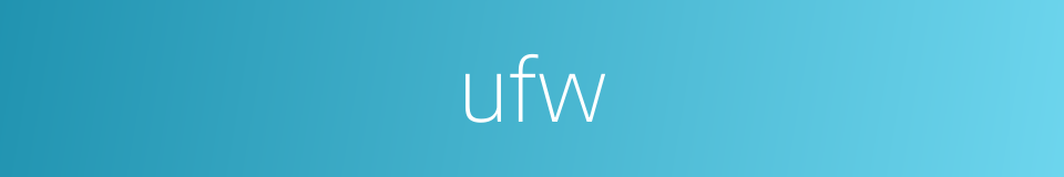 ufw的同义词