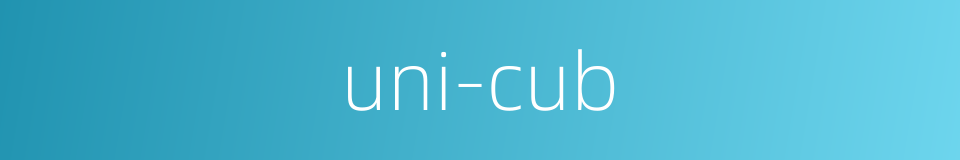 uni-cub的同义词