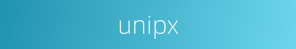 unipx的同义词