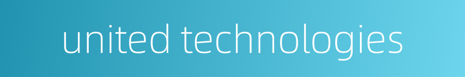 united technologies的同义词