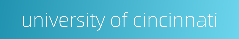 university of cincinnati的同义词