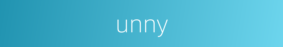 unny的同义词