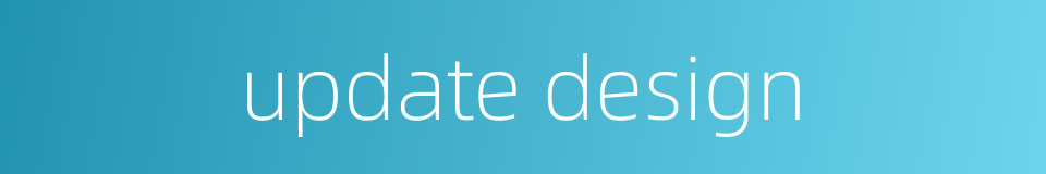 update design的同义词