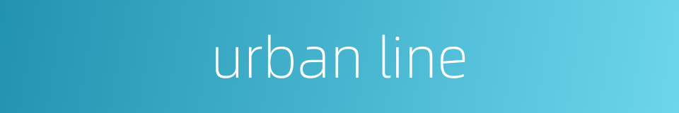 urban line的同义词