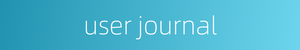 user journal的同义词