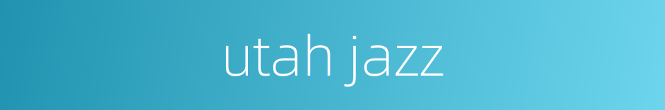 utah jazz的同义词