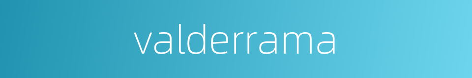 valderrama的同义词