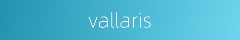 vallaris的同义词