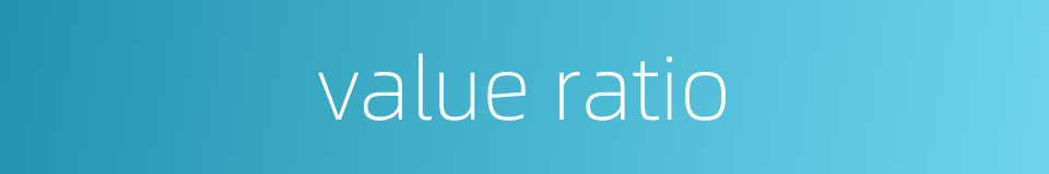 value ratio的同义词