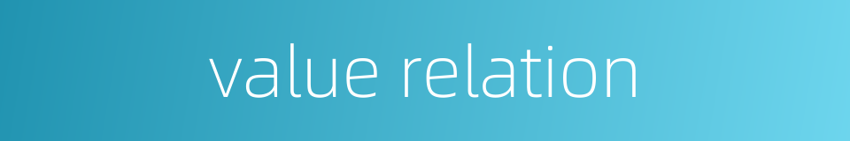value relation的同义词