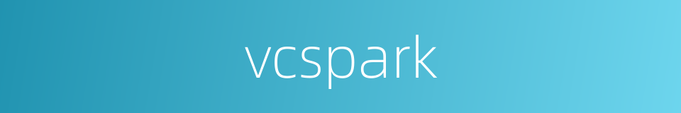 vcspark的同义词