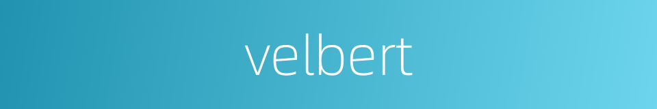 velbert的同义词