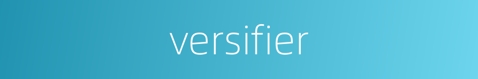 versifier的同义词