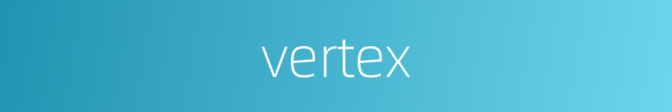 vertex的同义词