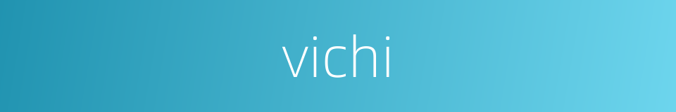 vichi的同义词