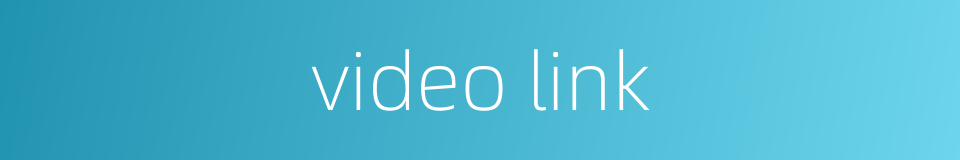 video link的同义词