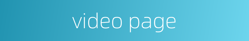 video page的同义词