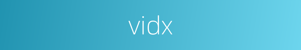 vidx的同义词
