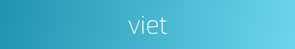 viet的同义词