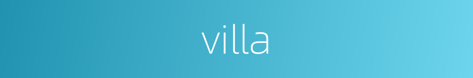 villa的同义词