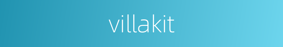 villakit的同义词