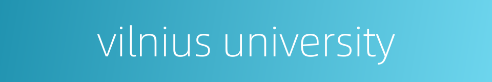 vilnius university的同义词