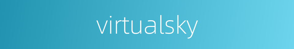virtualsky的同义词