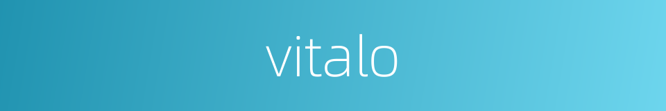 vitalo的同义词